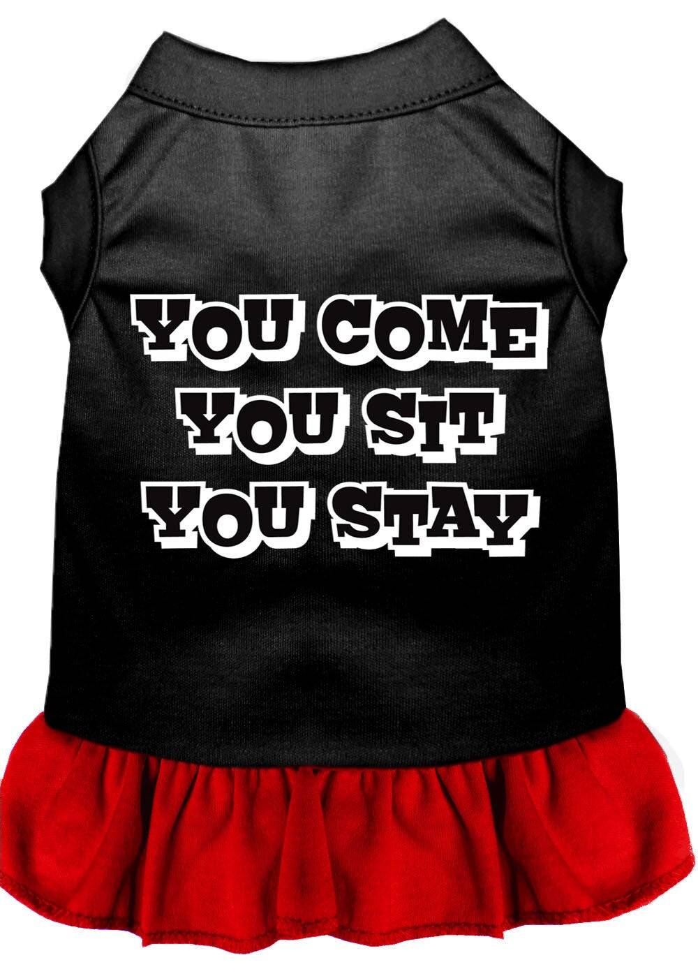 Pet Dog & Cat Dress Screen Printed, "You Come, You Sit, You Stay"