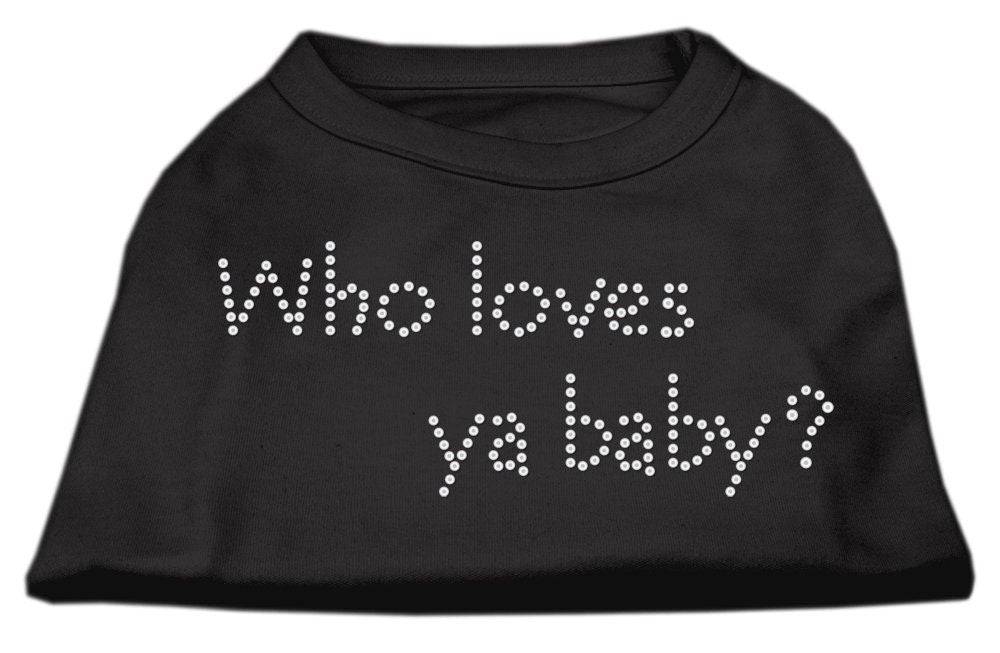 Pet Dog & Cat Shirt Rhinestone, "Who Loves Ya Baby?" - DOGGO'S KING