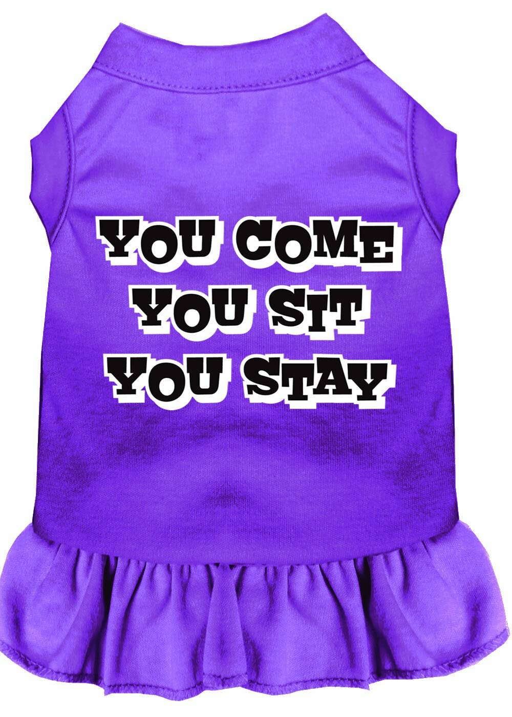 Pet Dog & Cat Dress Screen Printed, "You Come, You Sit, You Stay"
