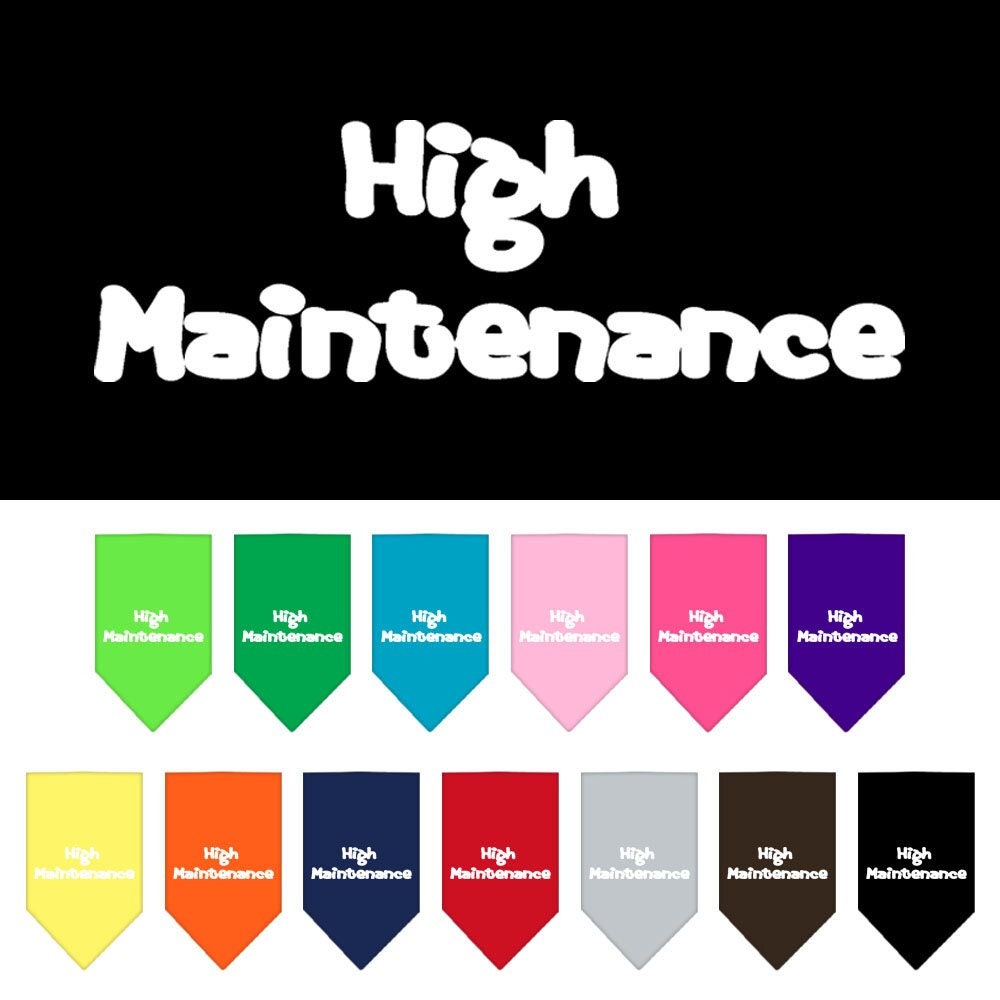 Pet and Dog Bandana Screen Printed, "High Maintenance"
